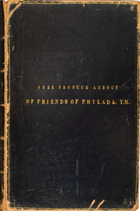 Free Produce Association of Friends of Philadelphia Yearly Meeting Minutes 