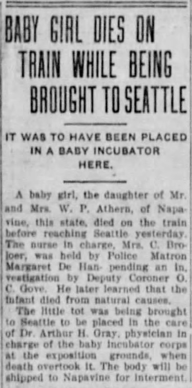 "Baby Girl Dies on Train While Being Brought to Seattle: It Was Said to Have Been Placed in a Baby Incubator Here."